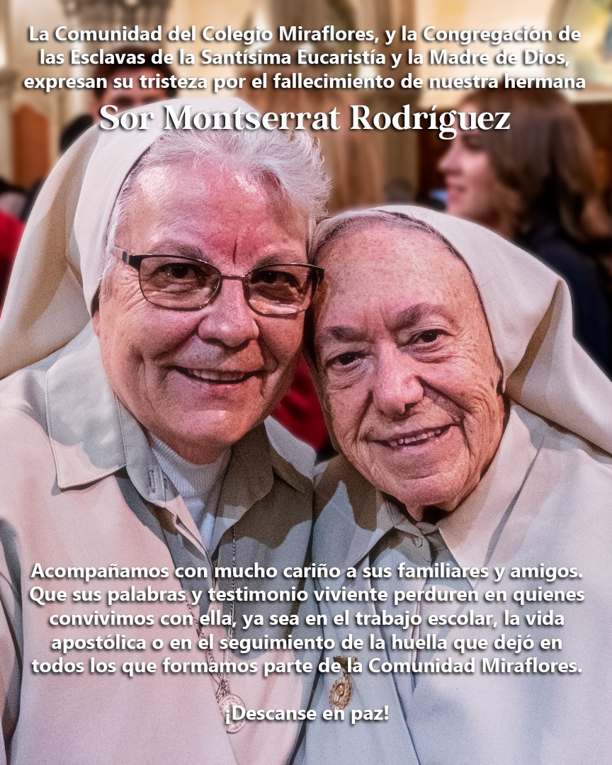 Sor Monserrat Rodríguez Pérez, parte hacia el Cielo ⛅️